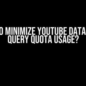 How to Minimize YouTube Data API v3 Query Quota Usage?